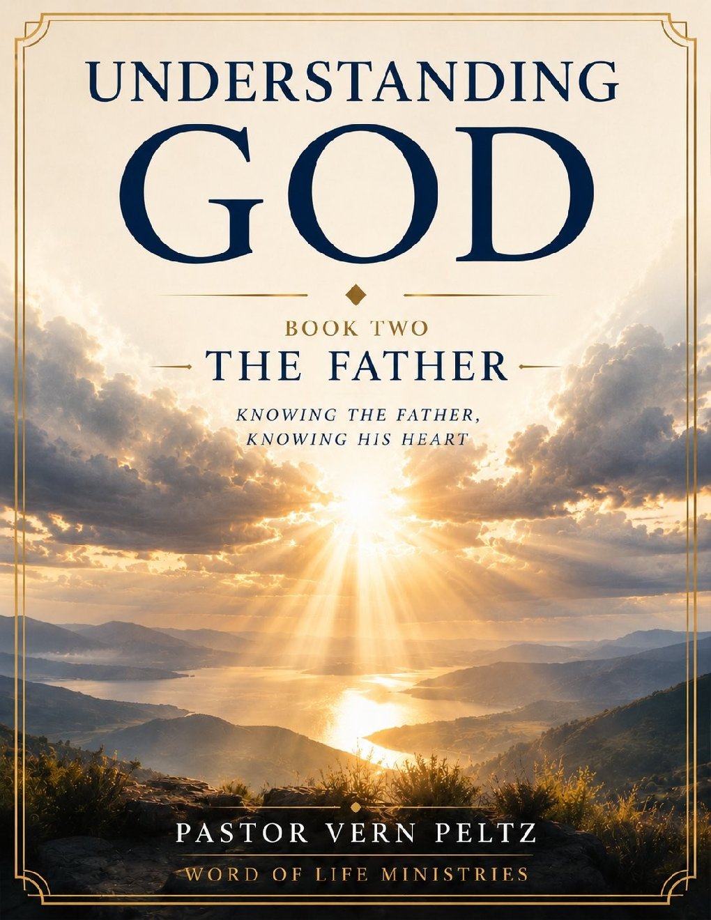 Understanding God (2 of 4) — The Father