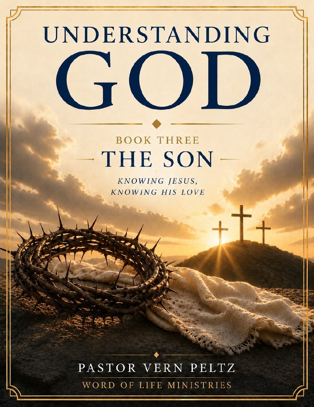 Understanding God (3 of 4) — The Son