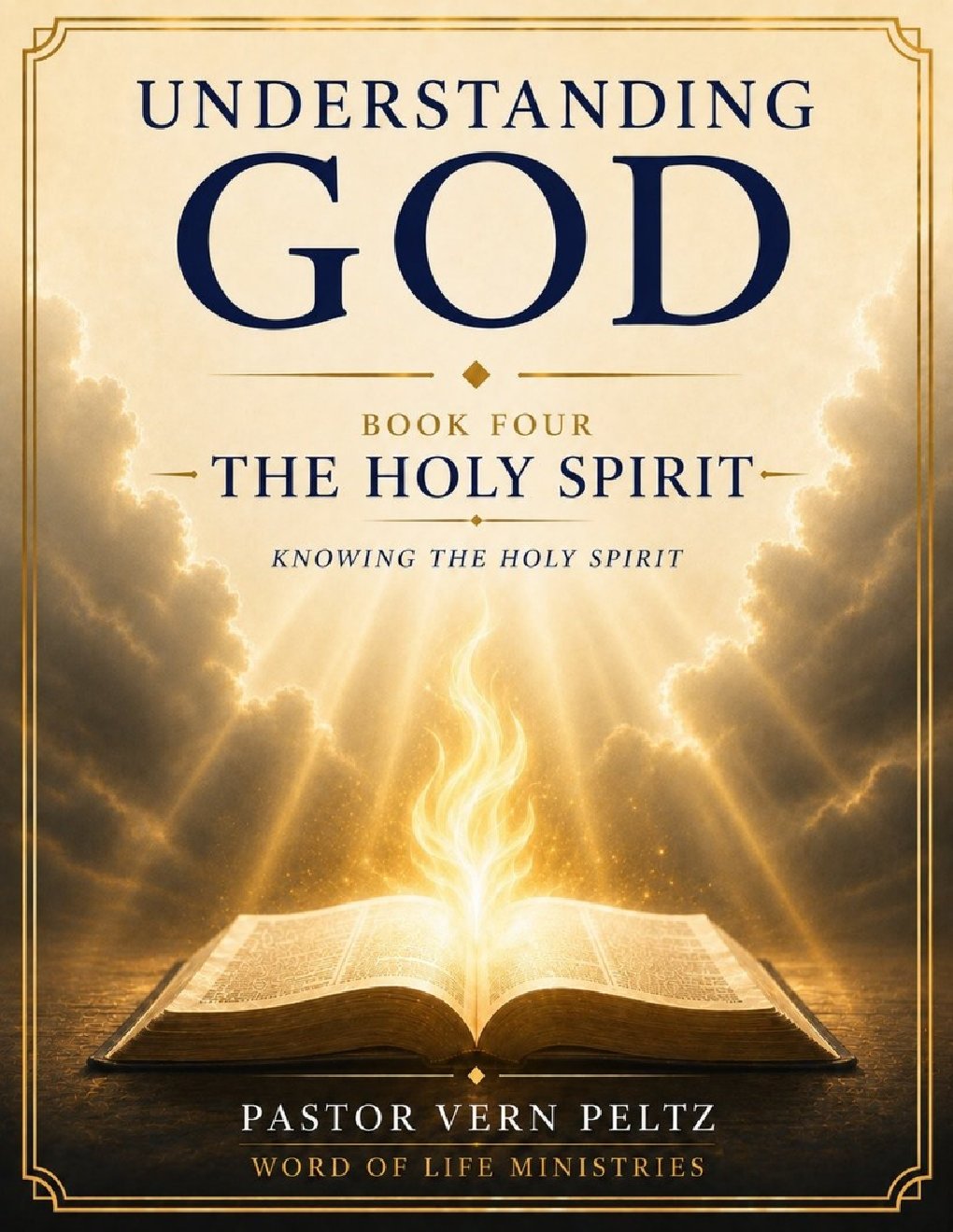 Understanding God (4 of 4) — The Holy Spirit